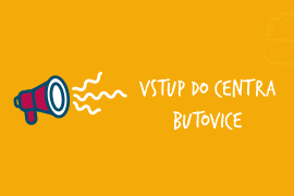 Změna vstupu do centra Butovice